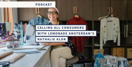 Calling All Consumers with Lemonade Amsterdam's Nathalie Klok